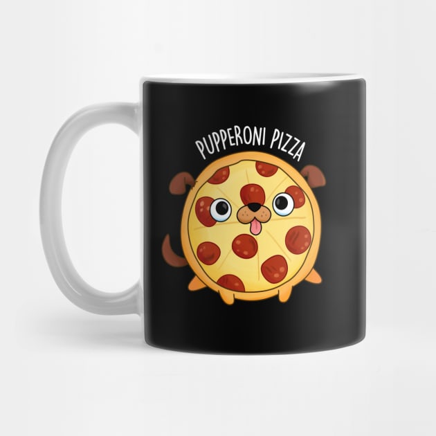 Pupperoni Pizza Cute Pepperoni Puppy Pun by punnybone